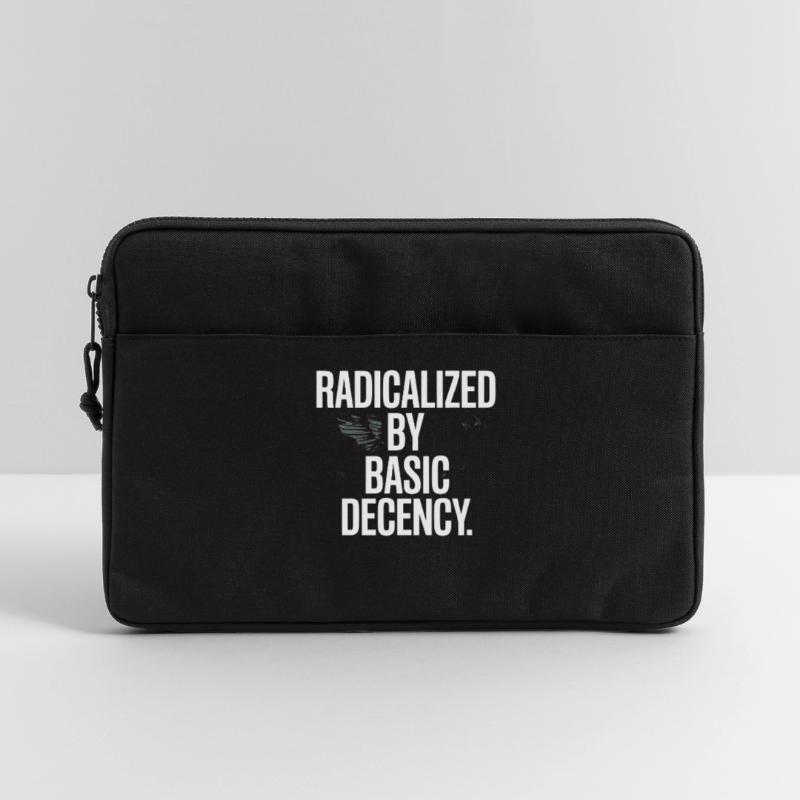 Radicalized By Basic Decency Spruch Protest Laptop bag 13"