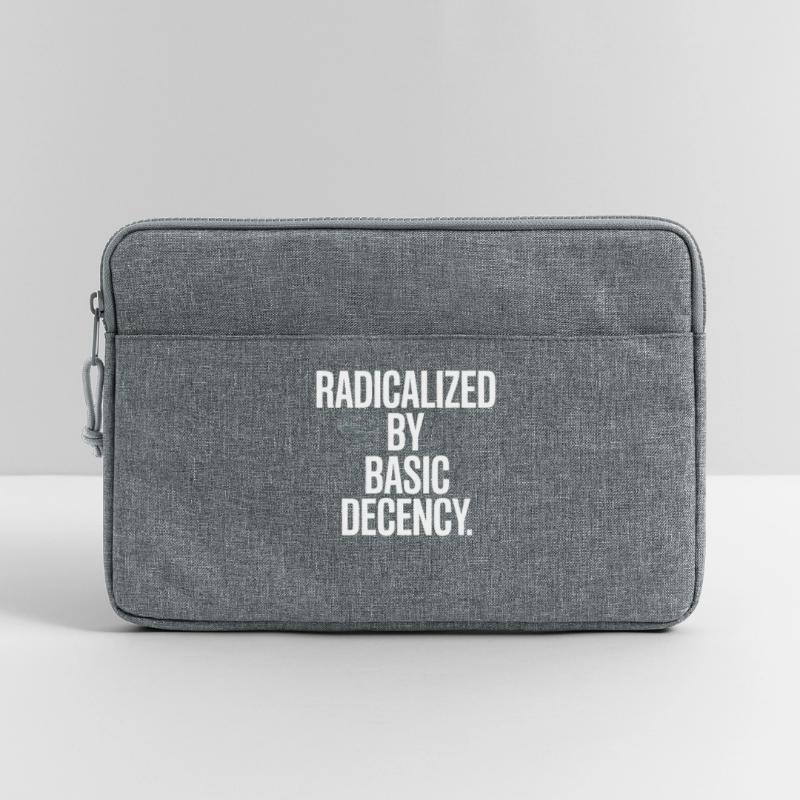 Radicalized By Basic Decency Spruch Protest Laptoptasche 13"