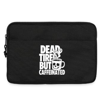 Dead Tired But Caffeinated - Laptoptasche 13" - Schwarz - Vorne
