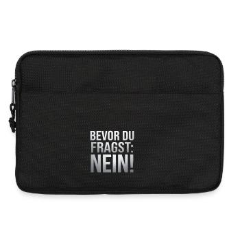 Bevor du Fragst Nein Sprüche - Laptoptasche 13" - Schwarz - Vorne
