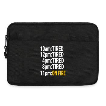 Müde den ganzen Tag, aber nachts in Flammen - Laptoptasche 13" - Schwarz - Vorne