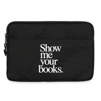 Show Me Your Books Leseratte Buch Lesen Bücher - Laptoptasche 13" - Schwarz - Vorne