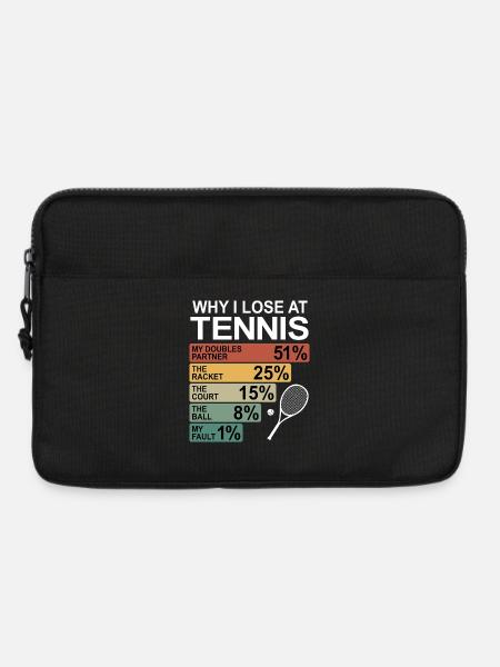 Why I Lose At Tennis | Lustiges Tennis - Laptoptasche 13" - Schwarz