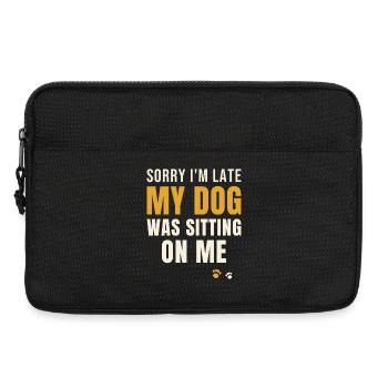 Sorry I'm Late My Dog Was Sitting On Me - Sacoche pour ordinateur portable 13 pouces - noir - Devant