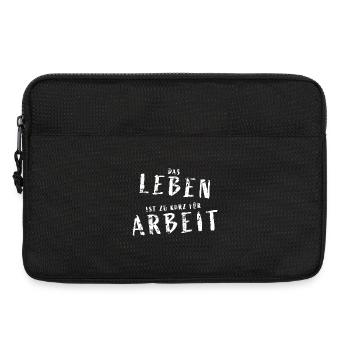 Das LEBEN ist zu kurz für ARBEIT - Laptoptasche 13" - Schwarz - Vorne