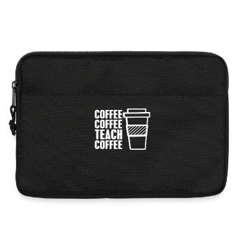 Coffee coffee teach coffee - Laptop bag 13" - black - Front