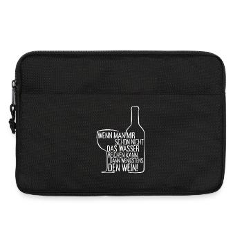 Wenn Man Mir Nicht Das Wasser Reichen Kann Wein - Laptoptasche 13" - Schwarz - Vorne