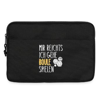 Mir reichts ich gehe Boule spielen Boccia Kugeln - Laptoptasche 13" - Schwarz - Vorne