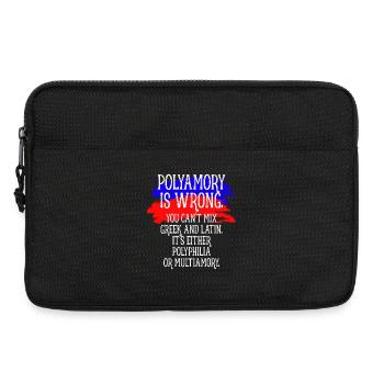Polyamory Is Wrong Polyamorös Spruch Polyamorie - Laptoptasche 13" - Schwarz - Vorne