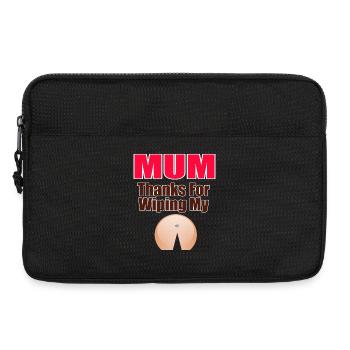 Mama dankt dafür, dass du mir den Hintern abgewischt hast - Laptoptasche 13" - Schwarz - Vorne