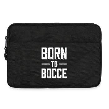Born to Bocce Spruch für Boule und Petanque - Laptoptasche 13" - Schwarz - Vorne