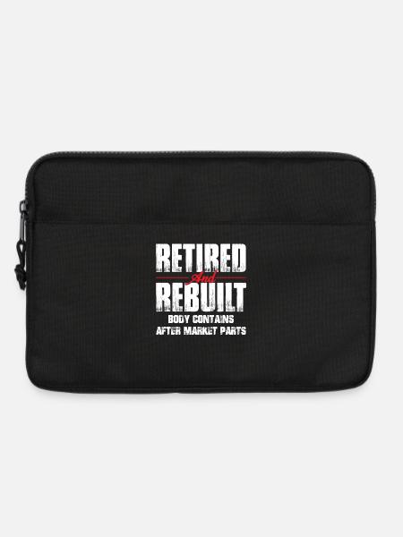 Retired Rebuilt Hip Replacement Surgery Recovery - Laptoptasche 13" - Schwarz