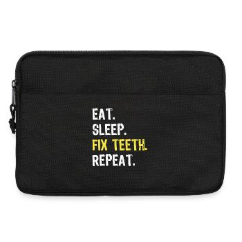 Essen Schlafen Zähne reparieren Zahnarzt wiederholen Hemd - Laptoptasche 13" - Schwarz - Vorne
