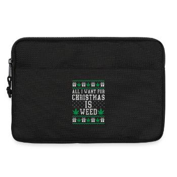 All I Want for Christmas is Weed - Laptop bag 13" - black - Front