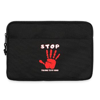 Stop Talk to My Hand- Funny Hand Design - Laptop bag 13" - black - Front