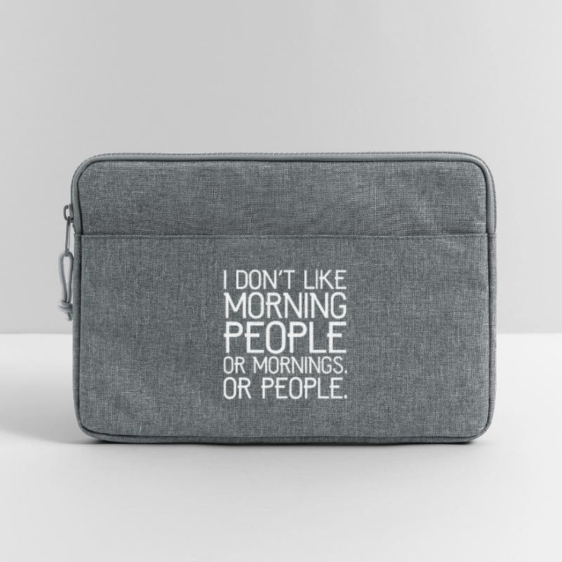 Ich mag keine Morgenmenschen oder Morgenmenschen oder Menschen Laptoptasche 13"