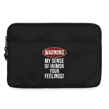 warning my sense of humor might hurt your feelings - Laptop bag 13" - black - Front