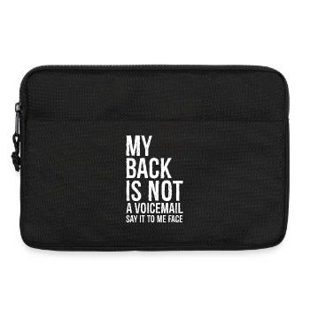 my back Is not a voicemail say It to me face - Laptop bag 13" - black - Front