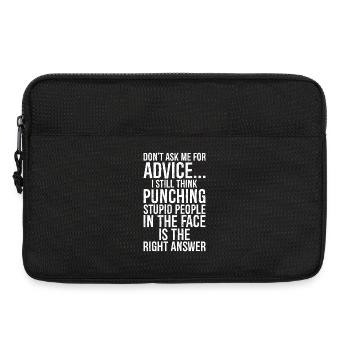 Frag mich nicht um Rat, ich denke immer noch, dass Schlagen - Laptoptasche 13" - Schwarz - Vorne