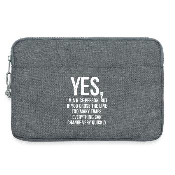 yes I'm a nice person but if you cross the line - Laptop bag 13" - heather grey - Front