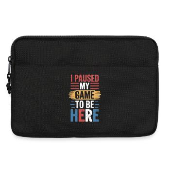 J’ai mis mon jeu en pause pour être ici Dire pour les joueurs - Sacoche pour ordinateur portable 13 pouces - noir - Devant