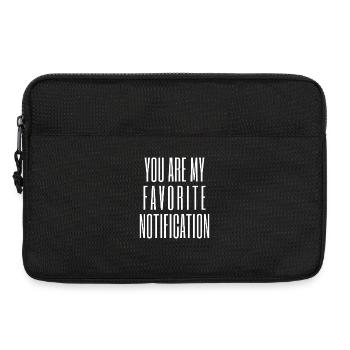 You Are My Favorite Notification - Laptoptasche 13" - Schwarz - Vorne