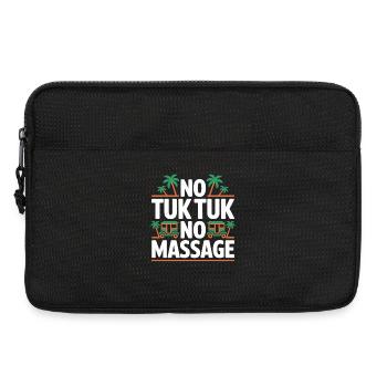No Tuk Tuk No Massage Thailand Bali Backpacker - Laptoptasche 13" - Schwarz - Vorne