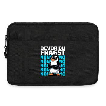 Pinguin mit Spruch – Bevor du fragst: NÖ - Laptoptasche 13" - Schwarz - Vorne