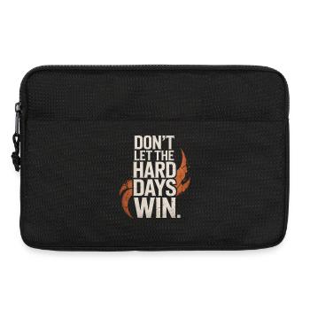 Lassen Sie die harten Tage nicht gewinnen - Laptoptasche 13" - Schwarz - Vorne