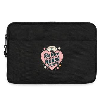 Soyez gentil Je pourrais être votre infirmière un jour - Sacoche pour ordinateur portable 13 pouces - noir - Devant