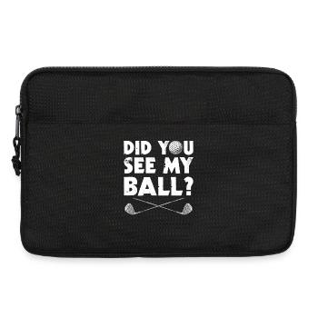 Did you see my ball? Golfer golf golfing - Laptop bag 13" - black - Front