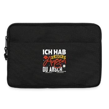 Malle ICH HAB AUCH AUGEN DU ARSCH Lustig - Laptoptasche 13" - Schwarz - Vorne