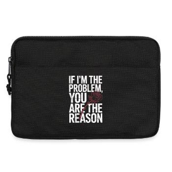 If I'm The Problem You Are The Reason Resilience - Laptop bag 13" - black - Front