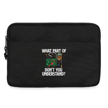 Welchen Teil verstehen Sie nicht? Elektrisches Zitat - Laptoptasche 13" - Schwarz - Vorne