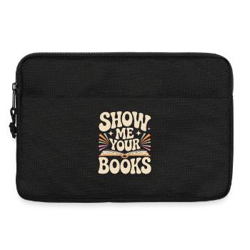 Show Me Your Books Leseratte Buch Lesen Bücher - Laptoptasche 13" - Schwarz - Vorne