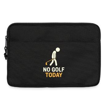 Funny No Golf Today Golf Lover Humor - Laptop bag 13" - black - Front
