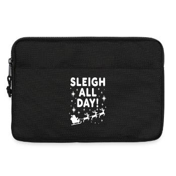 Sleigh All Day Lustige Weihnachtssprüche - Laptoptasche 13" - Schwarz - Vorne