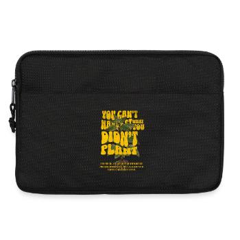 Vous ne pouvez pas récolter ce que vous n’avez pas planté - Sacoche pour ordinateur portable 13 pouces - noir - Devant