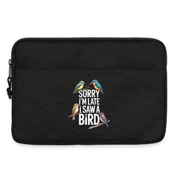 Sorry I'm Late I Saw A Bird Birdwatching - Laptop bag 13" - black - Front