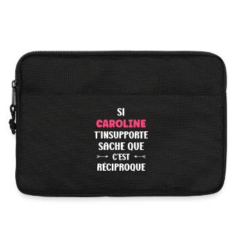 Caroline kann dich nicht ausstehen, es ist gegenseitig - Laptoptasche 13" - Schwarz - Vorne