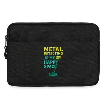 Metal Detecting Is My Happy Space Enthusiast Vibe - Laptop bag 13" - black - Front