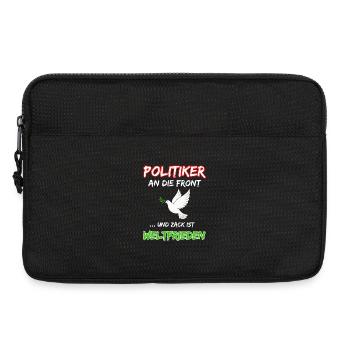 Les politiciens en première ligne et boum, c’est la paix mondiale - Sacoche pour ordinateur portable 13 pouces - noir - Devant