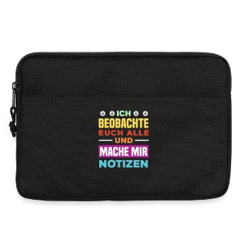 Je te surveille, je prends des notes, je prends de l’humour, au bureau, - Sacoche pour ordinateur portable 13 pouces - noir - Devant