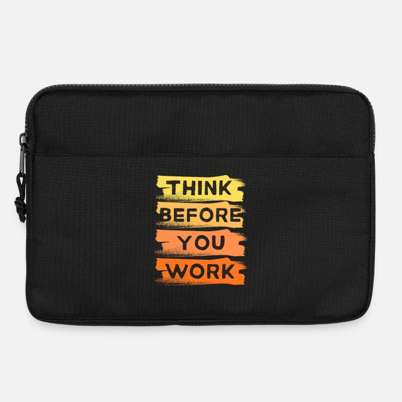 Denken Sie nach, bevor Sie arbeiten POSITIVES ZITAT - Laptoptasche 13" - Schwarz
