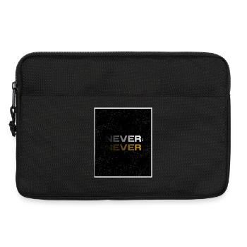 NEVER SAY NEVER – Minimal Statement Design - Laptoptasche 13" - Schwarz - Vorne