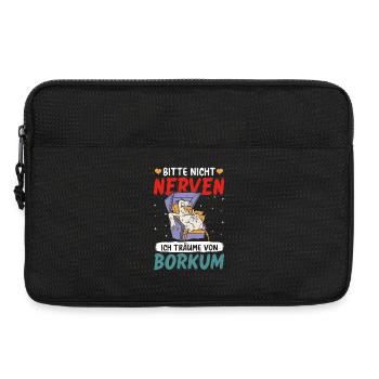 Nordsee BITTE NICHT NERVEN TRÄUME VON BORKUM - Laptoptasche 13" - Schwarz - Vorne