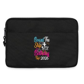 Board The Ship It's A Birthday Trip 2026 Birthday  - Laptoptasche 13" - Schwarz - Vorne