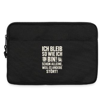 Ich Bleib So Wie Ich Bin Spruch Humor Lustig  - Laptoptasche 13" - Schwarz - Vorne