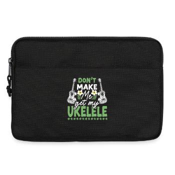 Hawaiian Ukulele Uke Don't Make Me - Laptop bag 13" - black - Front