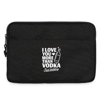 Je t’aime plus que la vodka, je plaisante. - Sacoche pour ordinateur portable 13 pouces - noir - Devant